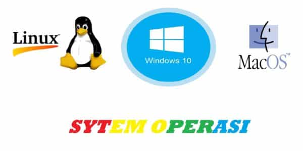 Pengertian Operasi Sistem Dan Jenisnya Lengkap